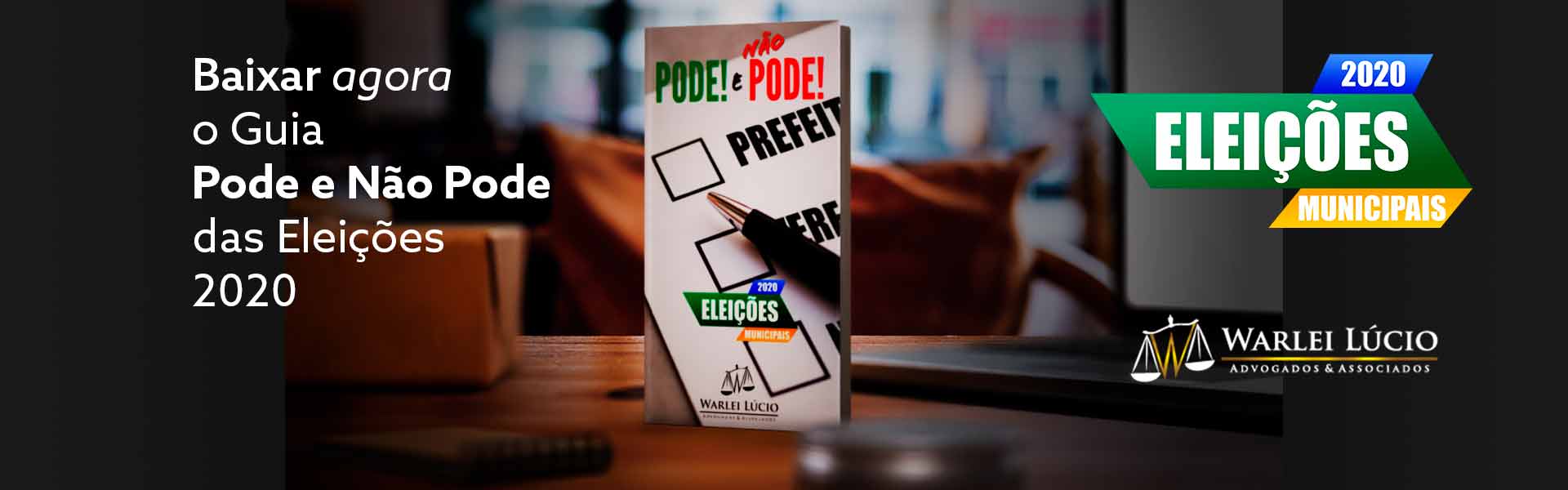 Guia das Eleições 2020 O que Pode e Não Pode.